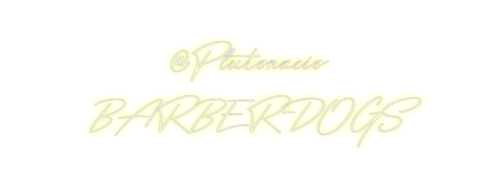 Neon personalizado: @Plutonacio
B...