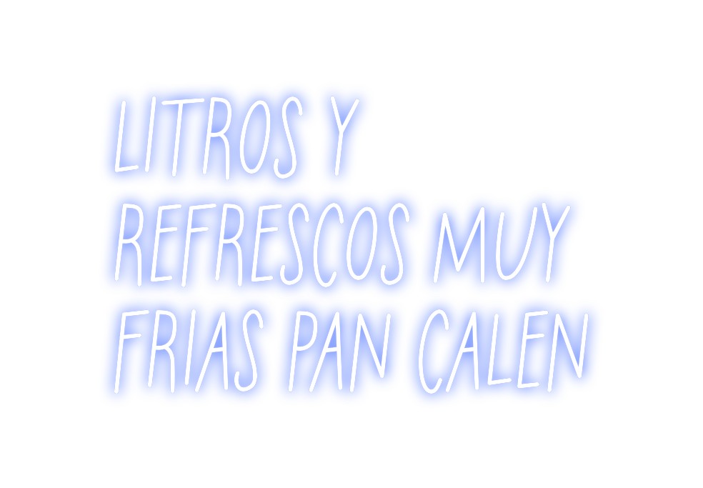 Neon personalizado: LITROS Y
REF...