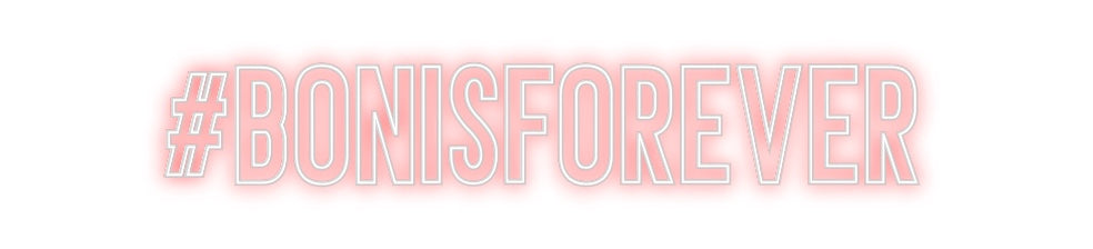 Neon personalizado: #bonisforever