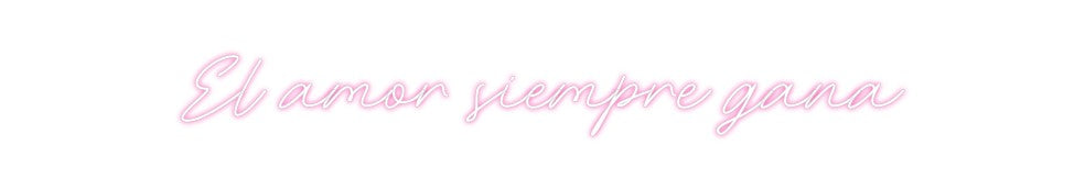 Neon personalizado: El amor siemp...