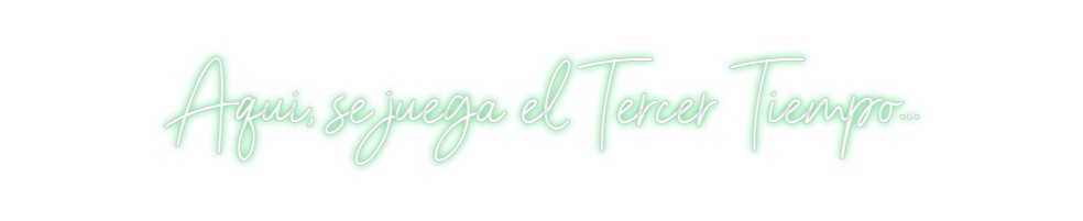 Neon personalizado: Aquí, se jueg...