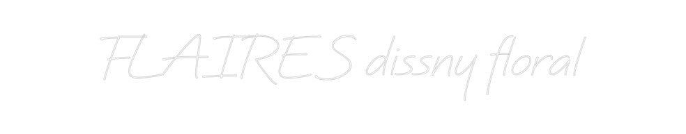 Neon personalizado: FLAIRES dissn...