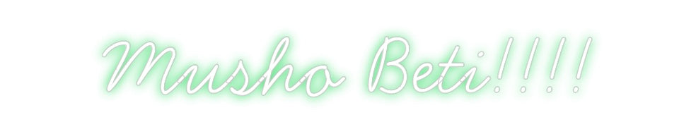 Neon personalizado: Musho Beti!!!!