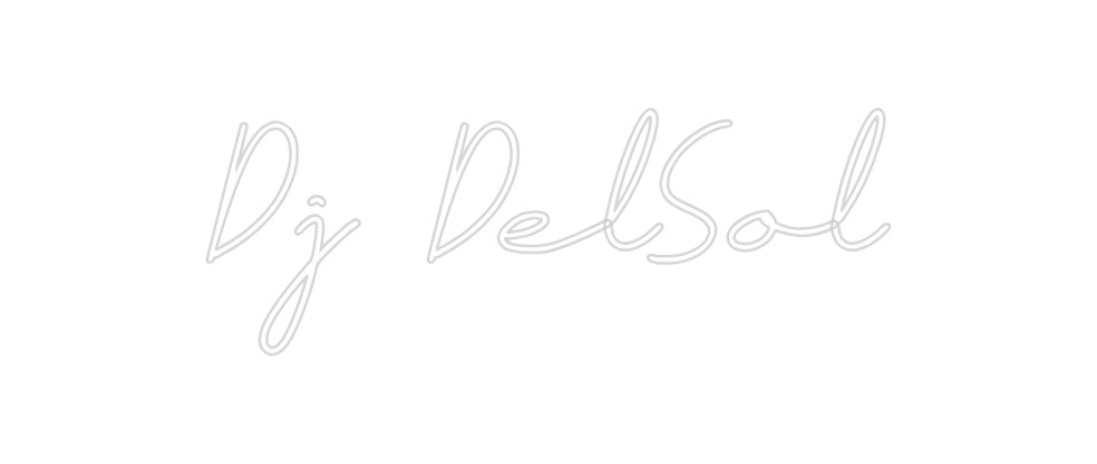 Neon personalizado: Dj DelSol