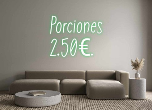 Neon personalizado: Porciones
2....