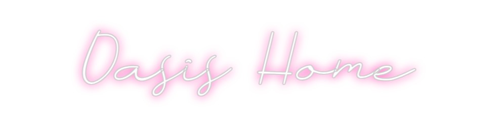 Neon personalizado: Oasis Home