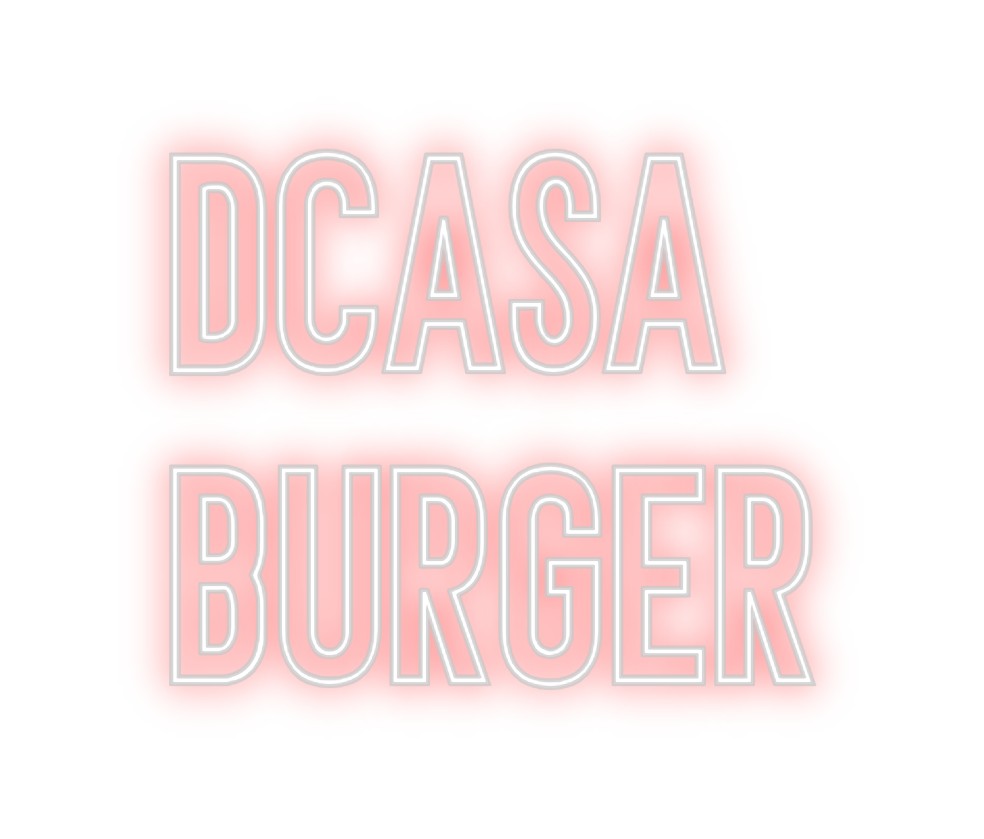 Neon personalizado: Dcasa
Burger