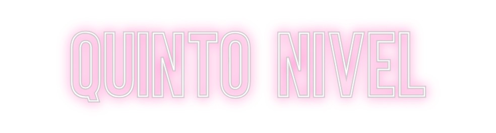 Neon personalizado: Quinto Nivel
