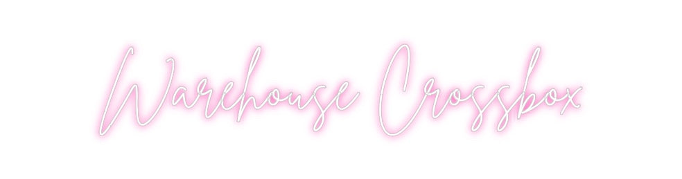 Neon personalizado: Warehouse Cro...