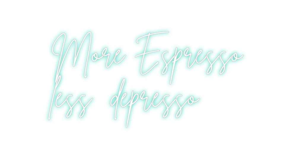 Neon personalizado: More Espresso...