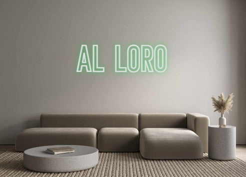 Neon personalizado: AL LORO