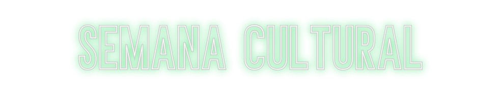 Neon personalizado: Semana Cultural