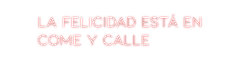Neon personalizado: La Felicidad ...