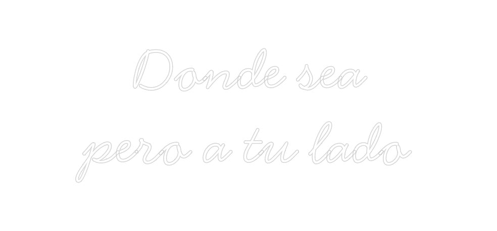 Neon personalizado: Donde sea
 p...