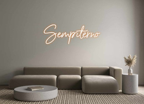 Neon personalizado: Sempiterno