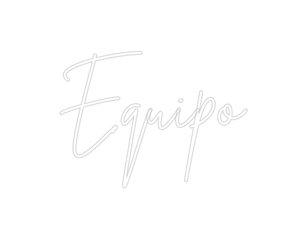 Neon personalizado: Equipo