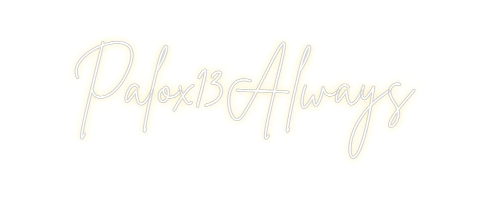 Neon personalizado: Palox13Always
