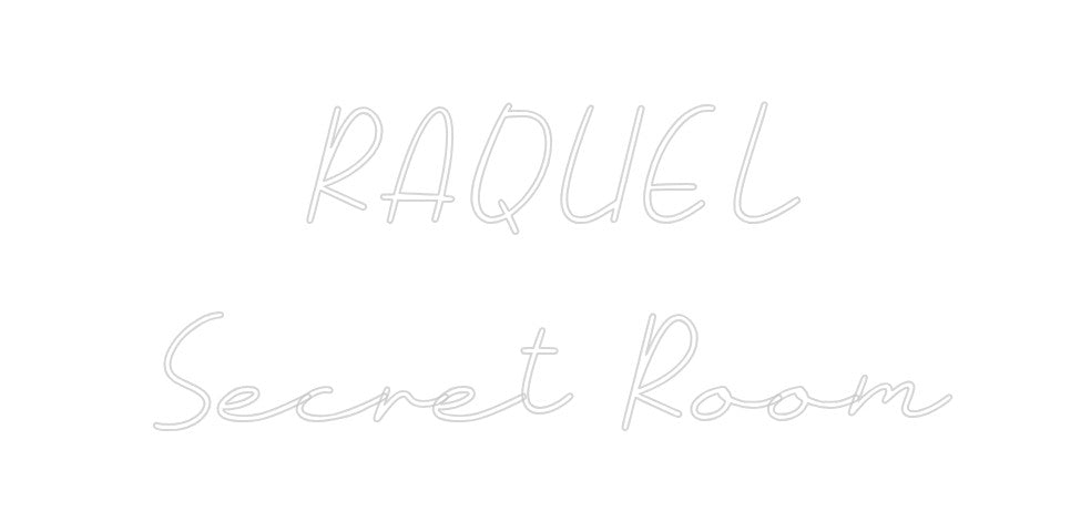 Neon personalizado: RAQUEL 
Secr...