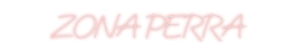 Neon personalizado: ZONA PERRA