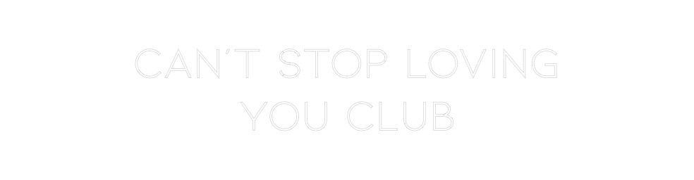 Neon personalizado: Can’t stop lo...