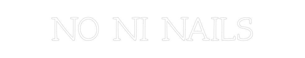 Neon personalizado: NO NI NAILS