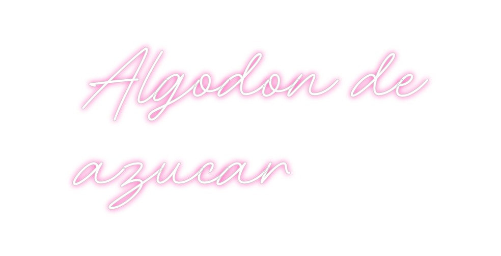 Neon personalizado: Algodon de
a...