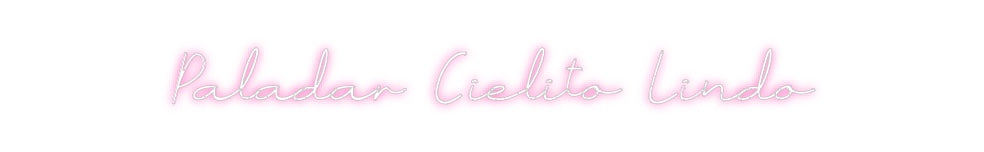 Neon personalizado: Paladar Cieli...