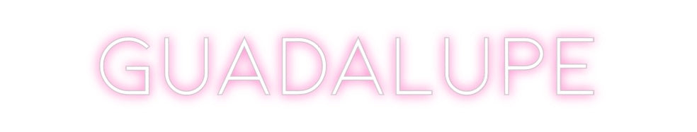 Neon personalizado: Guadalupe