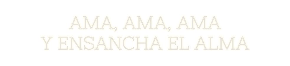 Neon personalizado: AMA, AMA, AMA...