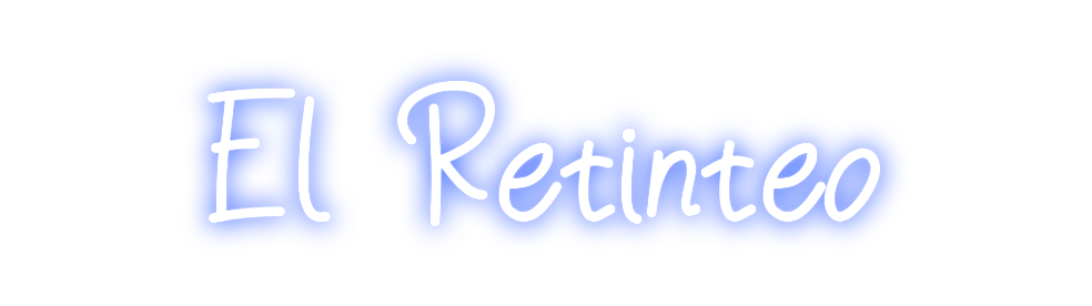 Neon personalizado: El Retinteo