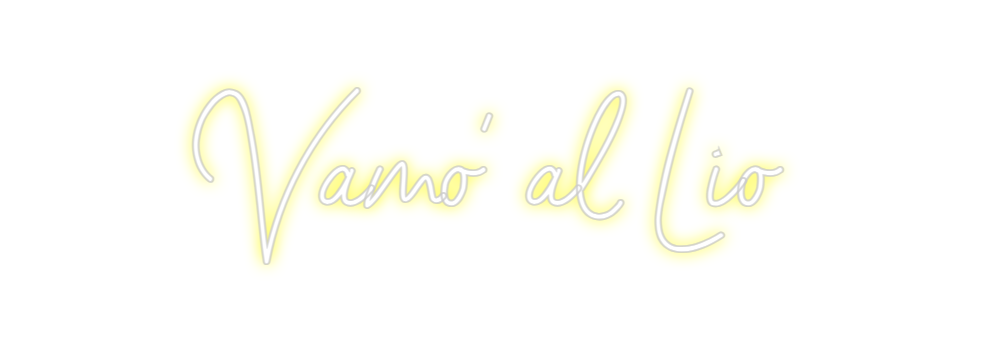 Neon personalizado: Vamo' al Lio