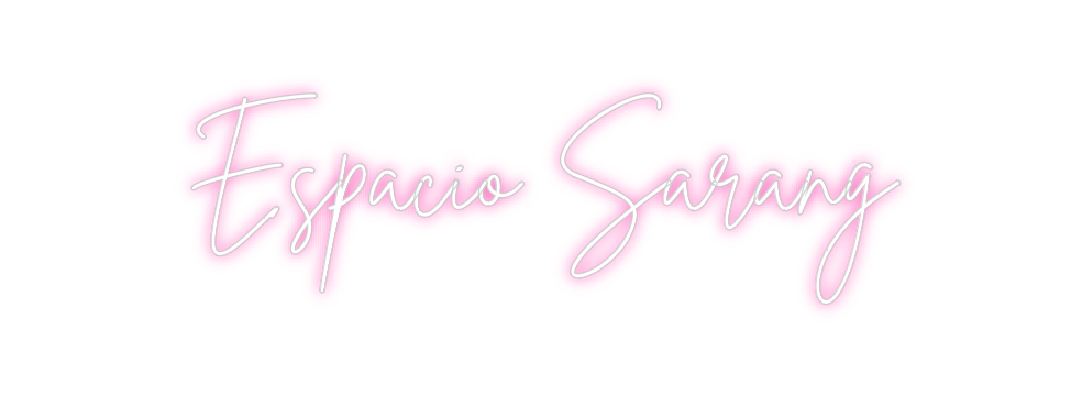 Neon personalizado: Espacio Sarang