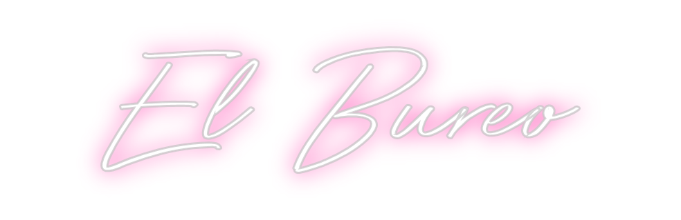 Neon personalizado: El Bureo