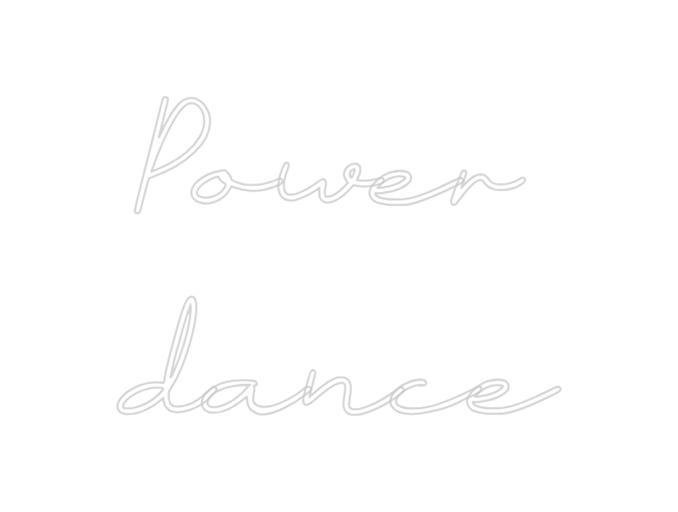 Neon personalizado: Power
dance