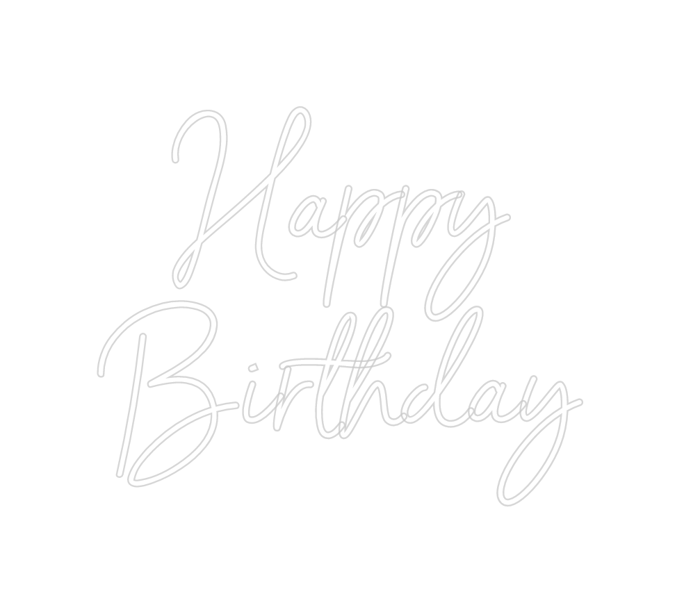 Neon personalizado: Happy 
Birth...