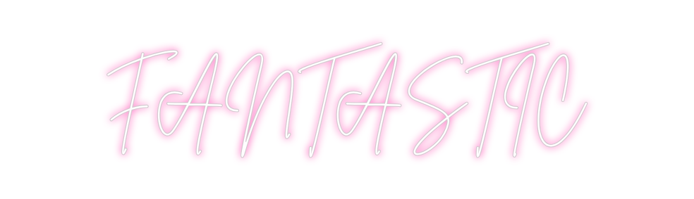 Neon personalizado: FANTASTIC