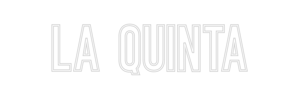 Neon personalizado: LA QUINTA