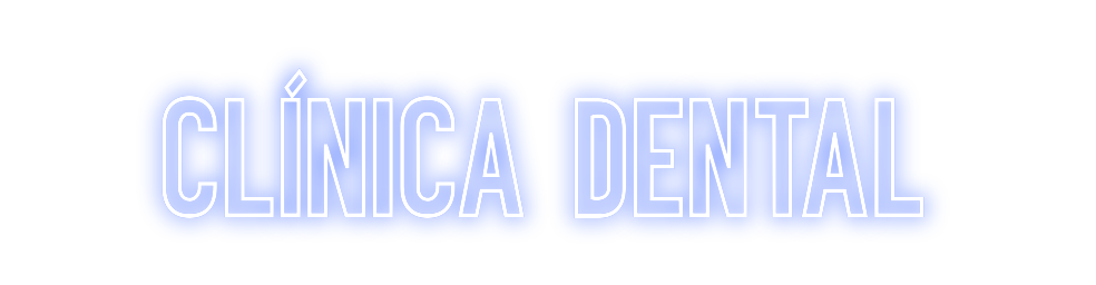Neon personalizado: CLÍNICA DENTA...