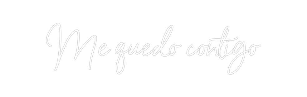 Neon personalizado: Me quedo cont...