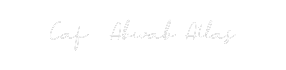 Neon personalizado: Café Abwab At...