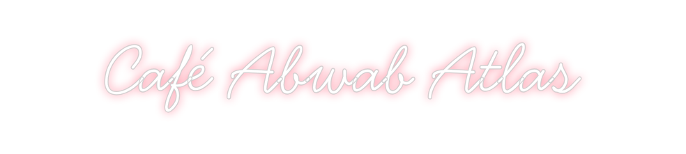 Neon personalizado: Café Abwab At...