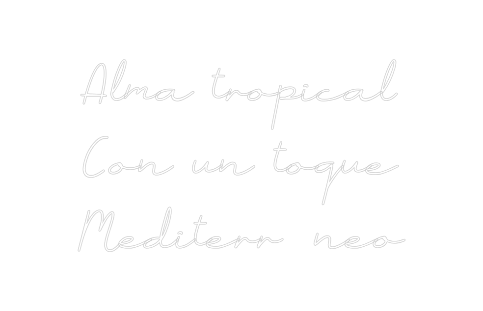 Neon personalizado: Alma tropical...