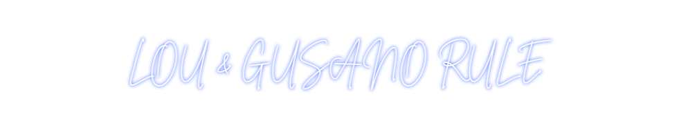 Neon personalizado: LOU & GUSANO ...
