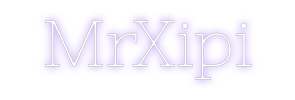 Neon personalizado: MrXipi