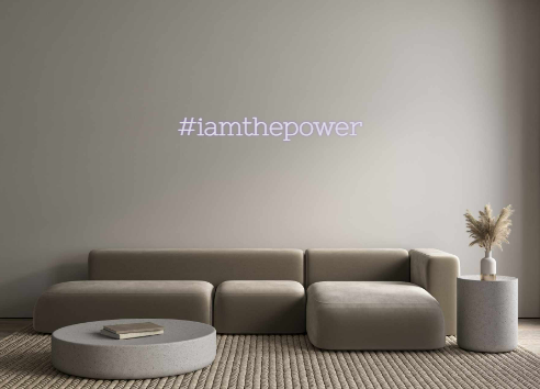 Neon personalizado: #iamthepower