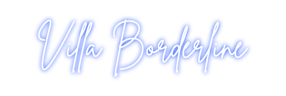 Neon personalizado: Villa Borderl...