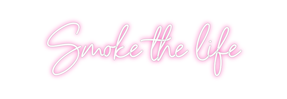 Neon personalizado: Smoke the life