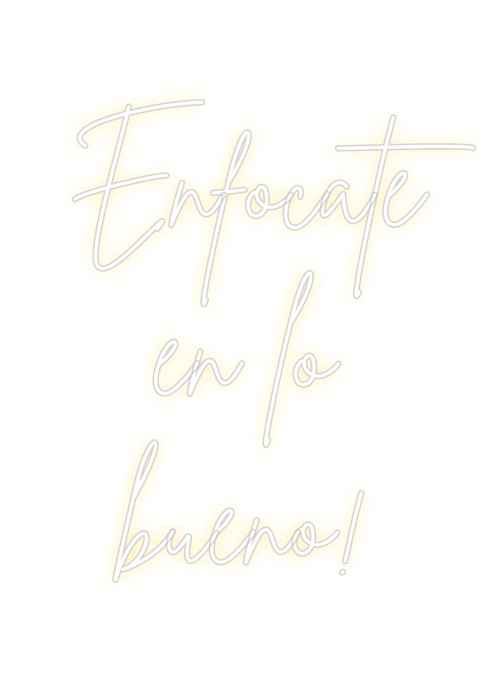 Neon personalizado: Enfocate
en ...