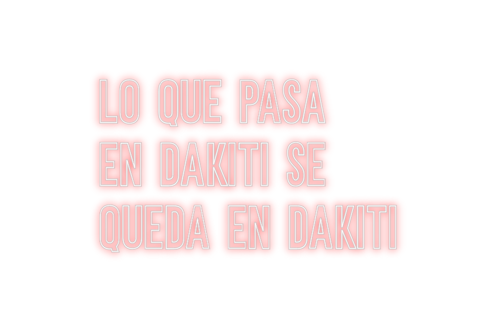 Neon personalizado: Lo que pasa
...
