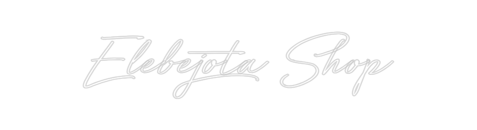 Neon personalizado: Elebejota Shop